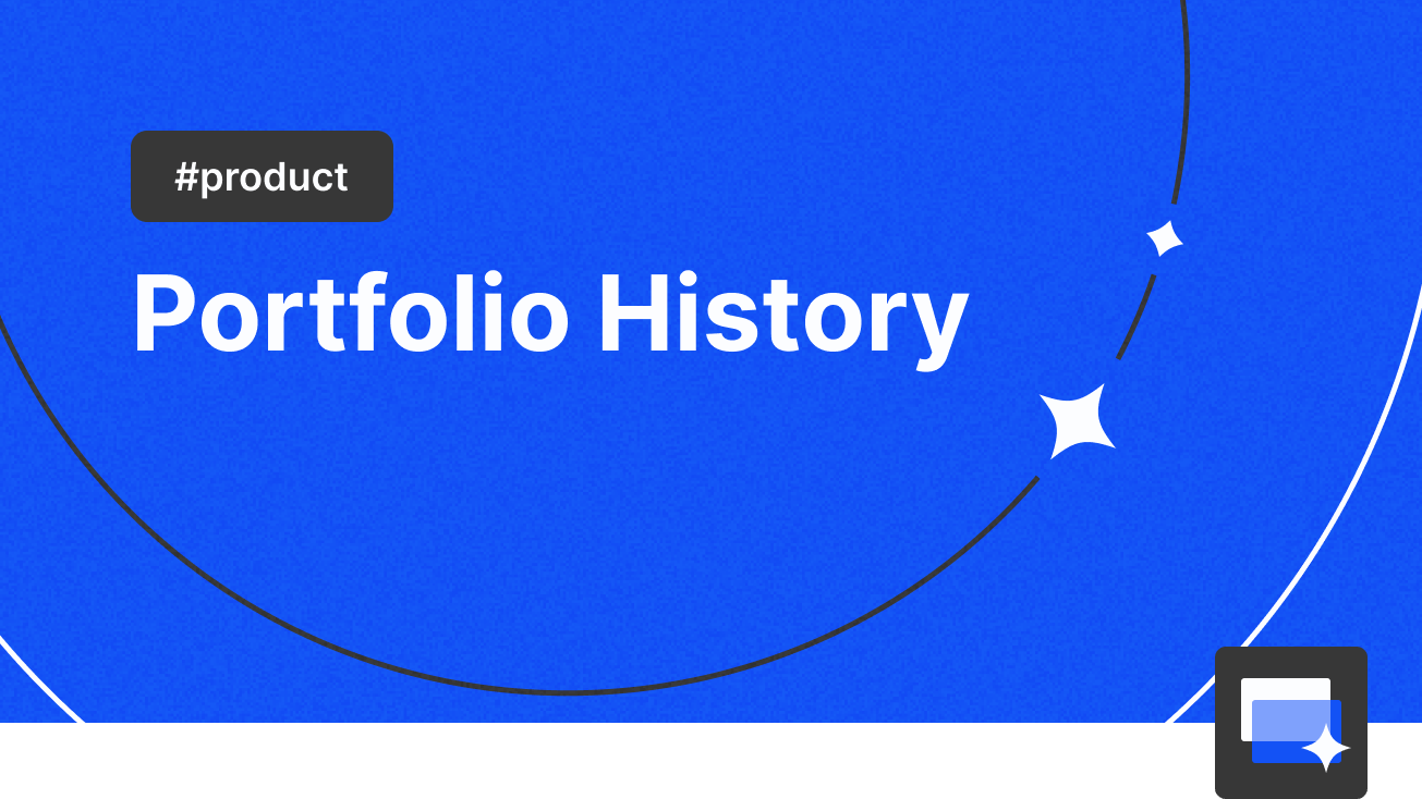 Feature Spotlight: Portfolio History-featured-image